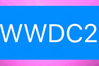 WWDC 2021 Wish List