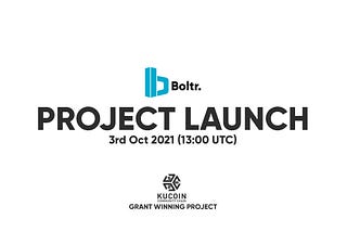 Boltr Project Launch