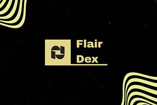 Flair DEX is a new DEX that operates on the Flare Network.