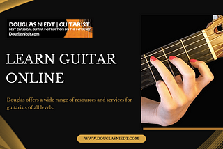 Learn Guitar Online With Douglas Niedt