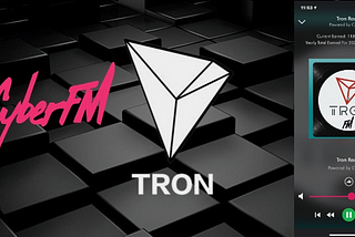 CyberFM “Insider’s Release” Launched On Tron Network