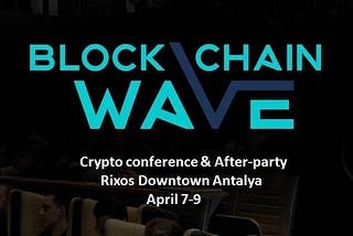 Bizonex Exchange at Blockchain Wave (Antalya, Turkey)