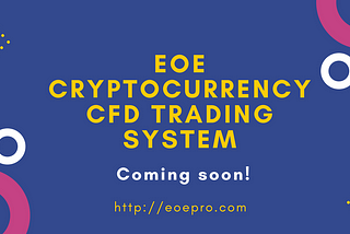 EOE’s CFD exchange system