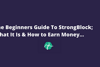 strongblock, cryptocurrency, investing