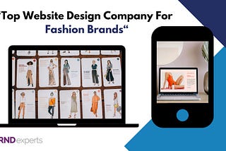 Top Website Design Companies for Fashion Brands