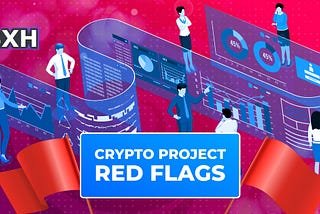 🔺Crypto Project Red Flags