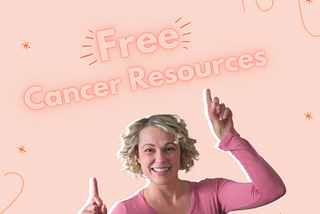 12 Free Cancer Resources You Need To Know About