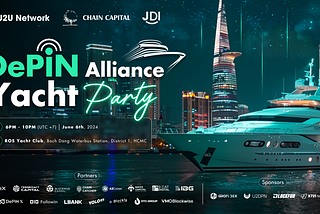 DePIN Alliance Yacht Party — The Biggest & Most Luxurious DePIN Networking Event in ASIA
