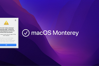 macOS cannot verify that this app is free from malware |Monterey | M1 Chip