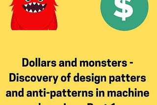 Dollars and Monsters: Maximising Profitability with Design Patterns and Outsmarting Anti-Pattern…