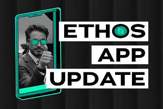 Ethos App Update 4.0.3