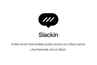 Create Your Own Public Slack Chat Community with Slackin