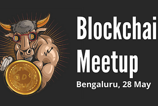 Bengaluru Blockchain Meetup