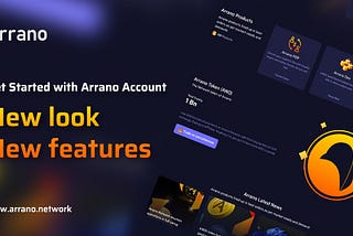 Get Started With Arrano Account- New look, New features