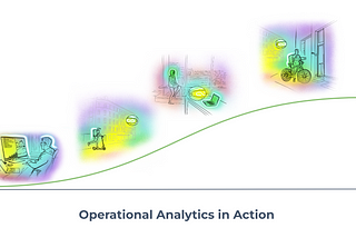 Operational Analytics in action and why it is a must-have for any modern business