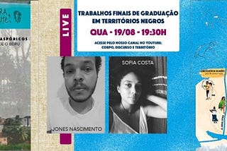 Trabalhos Finais de Graduação em Territórios Negros