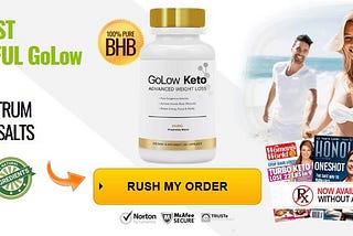 GoLow Keto Reviews — Lower Your Body Weight With Go Low Pills