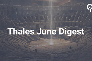 Thales June Digest