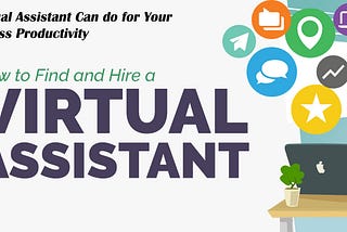 Top 21 Tasks A Virtual Assistant Can do for Your Business Productivity