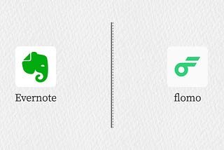 flomo VS Evernote: which one suits you better?