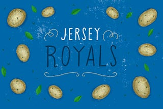 Veg to Table: Jersey Royals