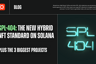 SPL-404: the new hybrid NFT standard on Solana plus the 3 biggest projects