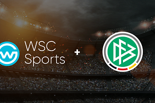 German Football Association (DFB) Leveraging WSC Sports’ AI Technology to Grow the DFB-Pokal’s…