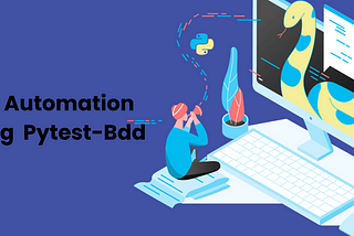API Automation using Pytest-Bdd