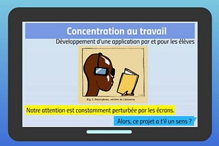 Développement par les élèves d’une application dédiée à la concentration au travail : Retour…