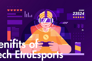 Tech Etruesports: The Future of Gaming