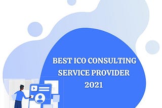 Best ICO Consulting Service Provider 2021