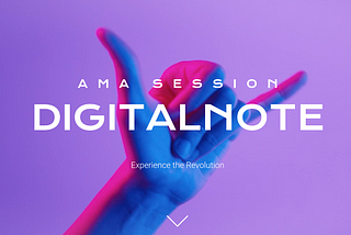 DigitalNote AMA Session 20/02/2021