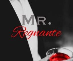 How Mr. Regnante came into Being