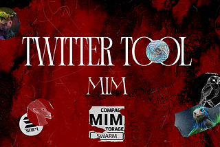 MIM Twitter Tool