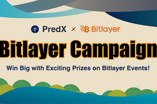 Bitlayer <> PredX Paris Olympic Campaign Tutorial