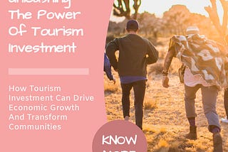 Unleashing the Power of Tourism Investing: A Guide to Profitable Opportunities: