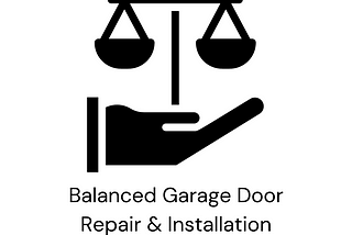 Balanced Garage Door Repair & Installation