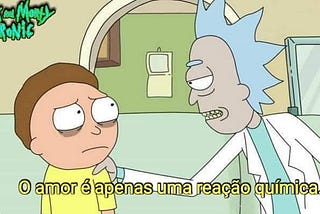 Rick e Morty é reducionista e cientificista, e isto é pejorativo