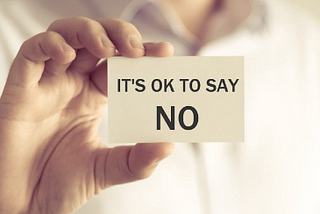 Learn to Say ‘NO’