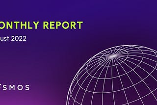 Cosmos | Monthly report — August 2022