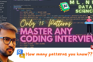 Only 15 patterns to master any coding interview Subscribe