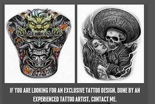 I will design an stunning custom tattoo for you, with my experience as a tattoo artist