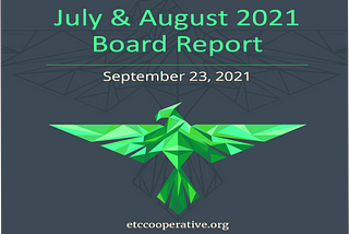 ETC Cooperative Transparency Report July — August 2021