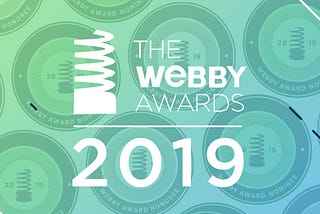 2019 Webby Award Nominees and Honorees in the C13 Network