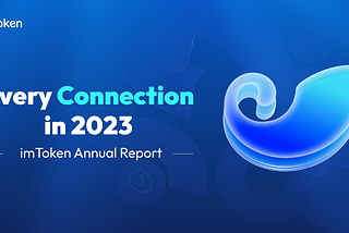 imToken| 2023 Annual Report