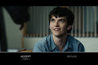 Choose: #Bandersnatch or Immersive Theater (you have 10 seconds…)