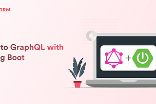 Intro to GraphQL with Spring Boot