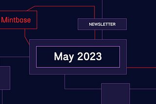 What’s new on Mintbase: May 2023