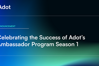 Celebrating the Success of Adot’s Ambassador Program Season 1