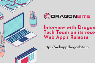 DragonBite Webapp Explained by its Tech Team